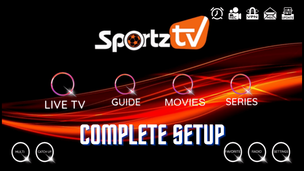 How to Set Up Sportz TV IPTV on FireStick and Android